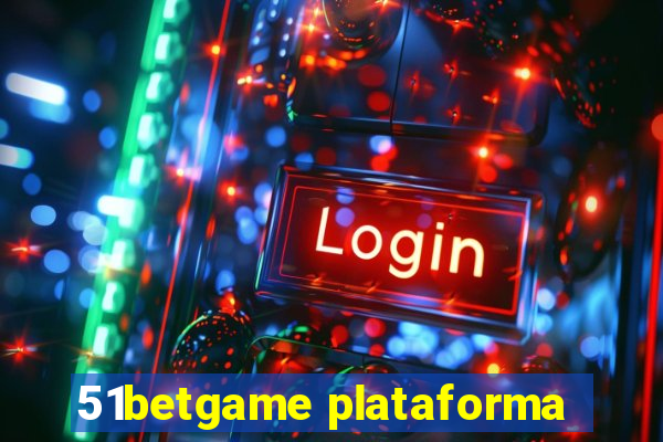 51betgame plataforma